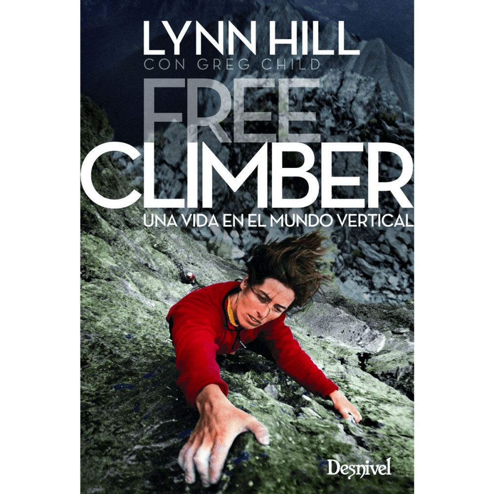 Libro Free Climber. Mi Vida en el Mundo Vertical -