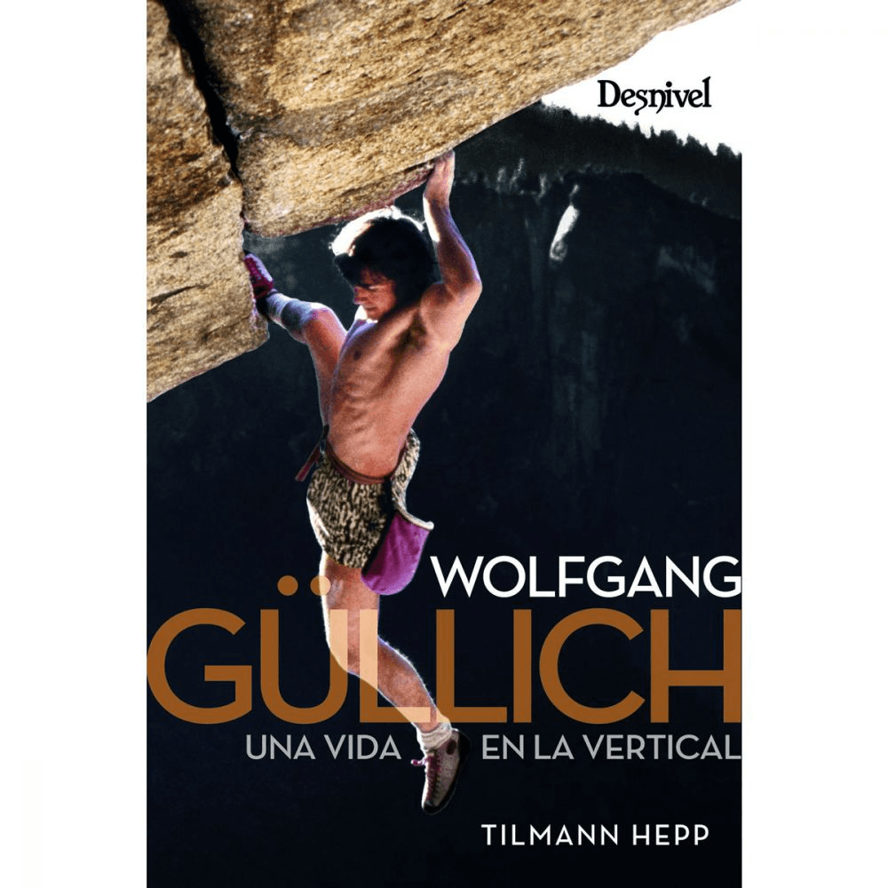 Libro Wolfgang Gullich. Una Vida en la Vertical -
